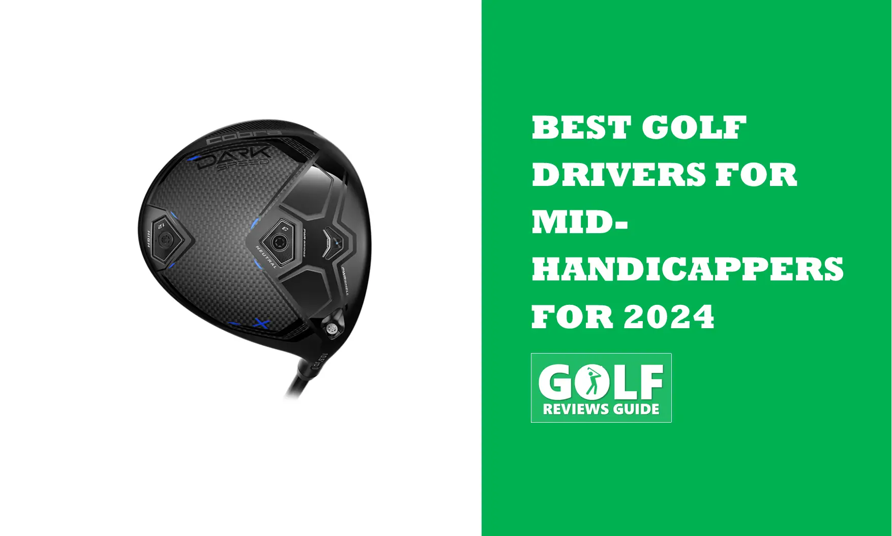 Best Golf Drivers for MidHandicappers 2024 (TOP Picks)