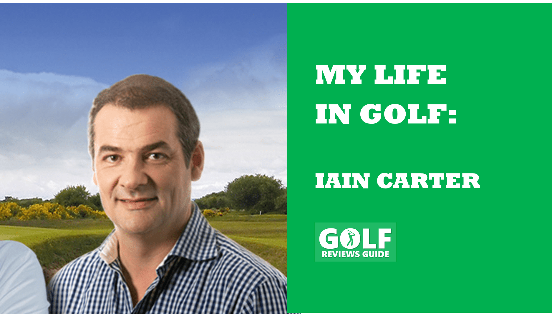 Iain Carter My Life In Golf (60 Seconds With BBC Commentator)