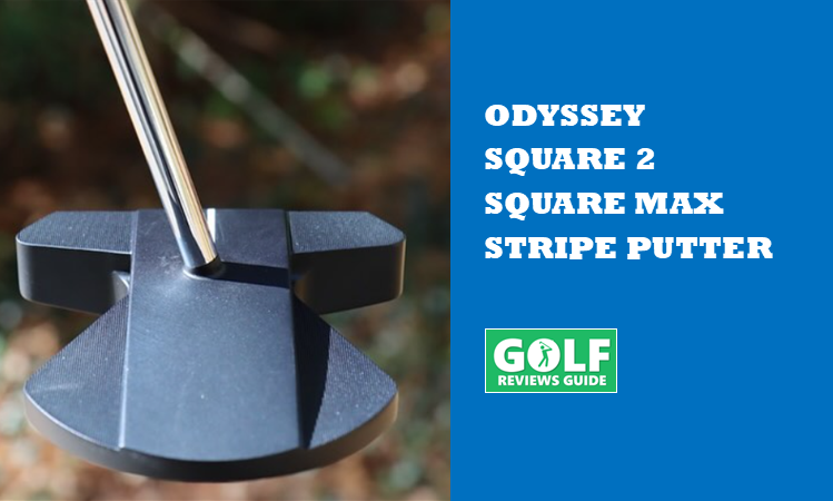 Odyssey-Square-2-Square-Max-