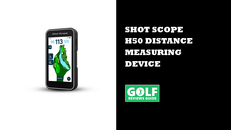 Shot Scope H50 Handheld Leads In Distance Accuracy (Reviewed)